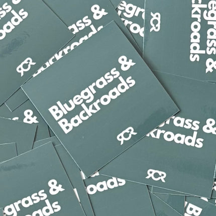 Sticker - Bluegrass & Backroads